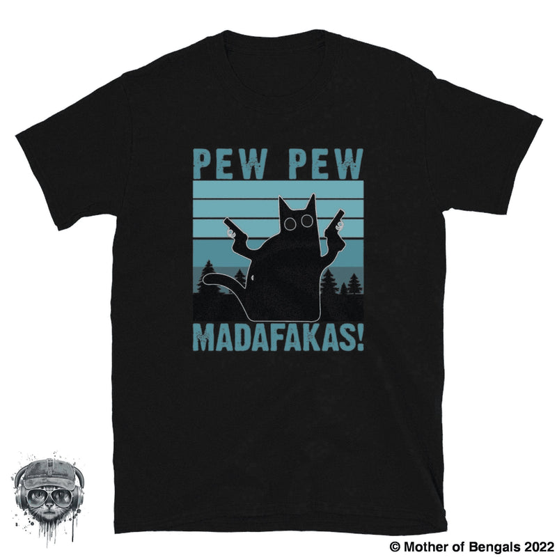 Pew Pew Kitty T-Shirt T-shirt Mother of Bengals 